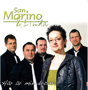 San Marino & Linda "Här är min dröm"